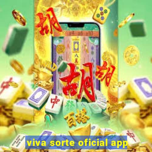 viva sorte oficial app